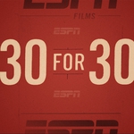 Image for the Sport programme "30 for 30"