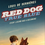 Image for the Film programme "Red Dog: True Blue"